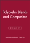 Image for Polyolefin Blends and Composites, 2 Volume Set
