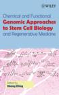 Image for Chemical and functional genomic approaches to stem cell biology and regenerative medicine