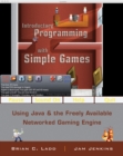 Image for Introductory programming with Simple Games  : using Java and the freely available networked game engine