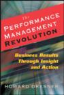 Image for The performance management revolution: business results through insight and action