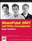 Image for SharePoint 2007 and Office development: expert solutions