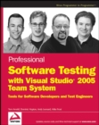Image for Professional software testing with Visual Studio 2005 team system: tools for software developers and test engineers