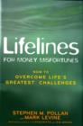 Image for Lifelines for money misfortunes: how to overcome life&#39;s greatest challenges