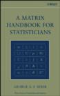 Image for A Matrix Handbook for Statisticians