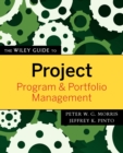 Image for The Wiley Guide to Project, Program, and Portfolio Management