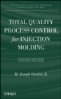Image for Total Quality Process Control for Injection Molding