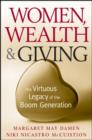 Image for Women, wealth and giving  : the virtuous legacy of the boom generation