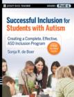 Image for Successful inclusion for students with autism  : creating a complete, effective ASD inclusion program