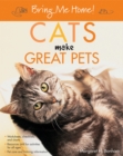 Image for Bring Me Home! Cats Make Great Pets