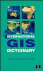 Image for International GIS Dictionary