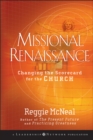 Image for Missional renaissance  : changing the scorecard for the church