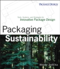 Image for Packaging sustainability  : tools, systems and strategies for innovative package design
