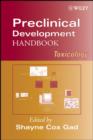 Image for Preclinical Development Handbook : Toxicology