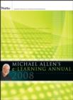 Image for Michael Allen&#39;s 2008 E-Learning Annual