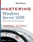Image for Mastering Windows Server 2008 Essential Technologies