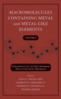 Image for Macromolecules Containing Metal and Metal-Like Elements, Volume 9