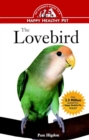 Image for Lovebird: An Owner&#39;s Guide to a Happy Healthy Pet