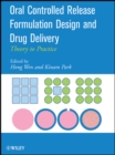 Image for Oral Controlled Release Formulation Design and Drug Delivery