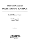 Image for The Evans guide for housetraining your dog