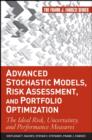 Image for Advanced stochastic models, risk assessment, and portfolio optimization: the ideal risk, uncertainty, and performance measures