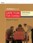 Image for Game Plan for Change : A Tabletop Simulation to Ignite Growth through Transformation Facilitator&#39;s Guide Set
