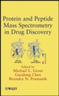 Image for Protein and Peptide Mass Spectrometry in Drug Discovery
