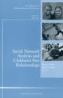 Image for Social Network Analysis and Children&#39;s Peer Relationships