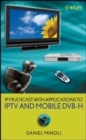 Image for IP multicast with applications to IPTV and mobile DVB-H