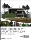 Image for Introducing Revit Architecture &#39;X&#39;  : BIM for beginners