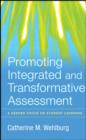 Image for Promoting integrated and transformative assessment  : a deeper focus on student learning