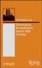 Image for Guidelines for Developing Quantitative Safety Risk Criteria