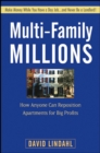 Image for Multi-family millions  : how anyone can reposition apartments for big profits