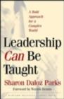 Image for Leadership the Hard Way: Why Leadership Can&#39;t Be Taught and How You Can Learn It Anyway