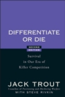 Image for Differentiate or Die: Survival in Our Era of Killer Competition