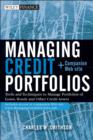 Image for Managing Credit Portfolios : Tools and Techniques to Manage Portfolios of Loans, Bonds, and Other Credit Assets
