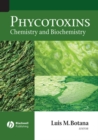 Image for Phycotoxins: chemistry and biochemistry