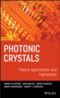 Image for Photonic Crystals, Theory, Applications and Fabrication