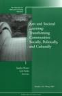 Image for Arts and Societal Learning: Transforming Communities Socially, Politically, and Culturally