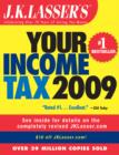Image for J.K. Lasser&#39;s your income tax 2009  : for preparing your 2008 tax return