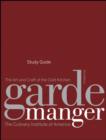 Image for Garde Manger : The Art and Craft of the Cold Kitchen