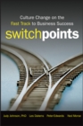 Image for SwitchPoints  : culture change on the fast track for business success