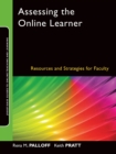 Image for Assessing the online learner  : resources and strategies for faculty