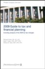Image for PricewaterhouseCoopers 2009 guide to tax and financial planning  : including analysis of the 2008 tax law changes