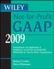 Image for Wiley not-for-profit GAAP 2009  : interpretation and application of generally accepted accounting principles