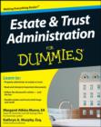 Image for Estate and Trust Administration For Dummies