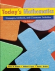 Image for Today&#39;s mathematics  : concepts, methods, and classroom activities
