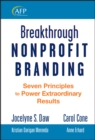 Image for Breakthrough nonprofit branding  : seven principles for powering extraordinary results