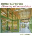 Image for Evidence-Based Design of Elementary and Secondary Schools