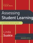 Image for Assessing student learning  : a common sense guide