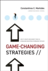 Image for Game-changing strategies: how to create new market space in established industries by breaking the rules